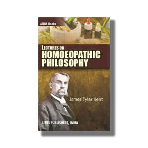 Lectures On Homoeopathic Philosophy | Book Paperback (Aitbs) James Tyler Kent