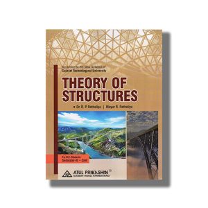Theory of Structural Analysis  Civil Semester 3 Gtu Degree Engineering 2025-26 Edition | Book Paperback (Atul) R P Rethaliya