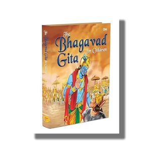 Bhagavad Gita for Children | Indian Religion Illustrated Storybook for Kids | Book Hardcover (Om Kidz)