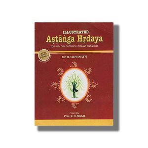 Illustrated | Astanga Hrdaya | Book Paperback (R H Singh)