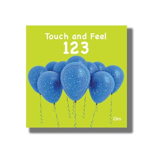 Touch and Feel 123 | Board Book (Om Kidz)