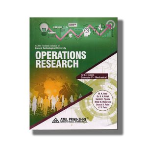 Operations Research Mechanical Semester 4 GTU Degree Engineering English Medium 2026-27 Edition | Book Paperback (Atul) M K Vora