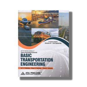 Basic Transportation Engineering Civil Semester 4 GTU Diploma Engineering English Medium 2024 Edition | Book Paperback (Atul) R P Rethaliya