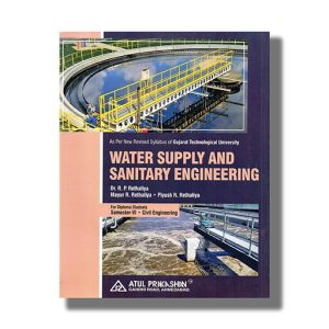 Water Supply And Sanitary Engineering Civil Semester 6 GTU Diploma Engineering English Medium | Book Paperback (Atul) R P Rethaliya
