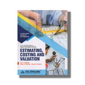 Estimating Costing And Valuation Civil Semester 4 GTU Diploma Engineering English Medium 2024 Edition | Book Paperback (Atul) R P Rethaliya