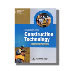 Construction Technology Civil Semester 3 GTU Diploma Engineering English Medium 2025-26 Edition | Book Paperback (Atul) R P Rethaliya