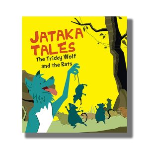 Jataka Tales | The Tricky Wolf And The Rat | Book Paperback (Om Kidz)