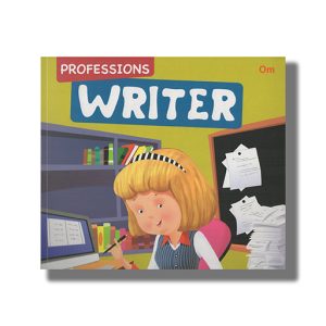 Professions | Writer | Book Paperback (Om Kidz)
