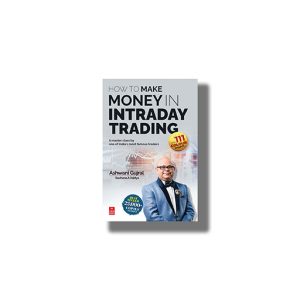 How To Make Money In Intraday Trading | A Master Class By One Of Indias Most Famous Traders Book Paperback (Ashwani Gujral)