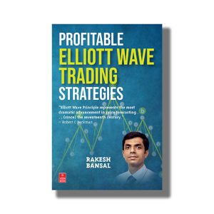 Profitable Elliott Wave Trading Strategies | Book Paperback (Rakesh Bansal)