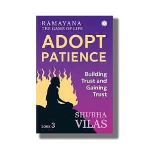Ramayana The Game Of Life Book 3 Adopt Patience | Book Paperback (Shubha Vilas)