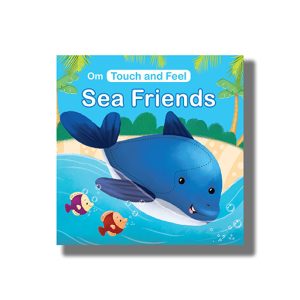 Touch and Feel Sea Friends | Board Book (Om Kidz)