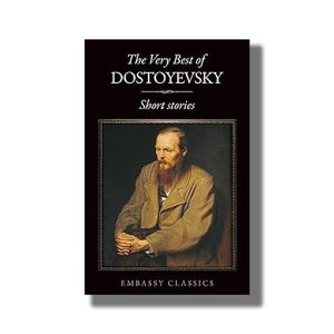 Very Best of Fyodor Dostoyevsky Short Stories | Book Paperback (Fyodor Dostoyevsky) Embassy