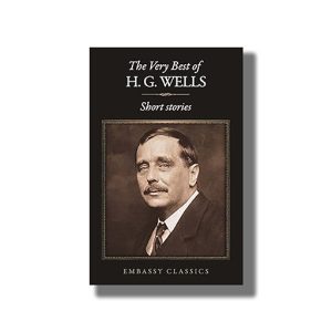 Very Best of H G Wells Short Stories | Book Paperback (Embassy) H G Wells