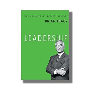 Leadership | The Brian Tracy Success Library | Book Hardcover