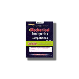 Conventional & Objective Type Questions & Answers On Mechanical Engineering For Competitions 20000 + | With Guidelines To Interview Preparation And Sample Interviews | Book Paperback (R K Jain)