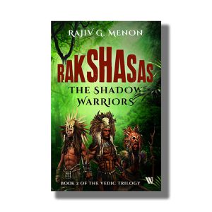 Rakshasas | The Shadow Warriors Book Paperback (Rajiv G Menon)