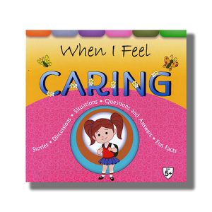 When I Feel Caring Age 5+ | Book Paperback (Shree) Jasmine Bheda