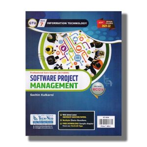 Software Project Management Information Technology Semester 7 Gtu Degree Engineering 2021 Edition | Book Paperback (Tech-Neo) Sachin Kulkarni
