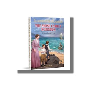 Swiss Family Robinson | Illustrated Abridged Children Classics | Book Hardcover (Wonder House) Johann David Wyss