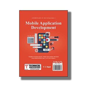 .Google.Com/Store/Apps/Details?Id=Com.Technicalpublications.Book&Hl=Enmobile Application Development Information Technology Engineering Semester 6 Gtu Degree Engineering 2022 Edition | Book Paperback (Technical) V S Bagad