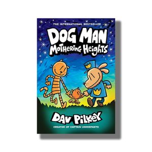 Dog Man # 10 | Mothering Heights | From The Creator Of Captain Underpants | Book Hardcover (Dav Pilkey)