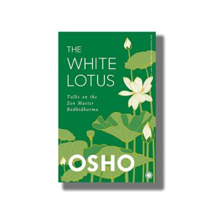 White Lotus Talks On The Zen Master Bodhidharma | Book Paperback (Osho)