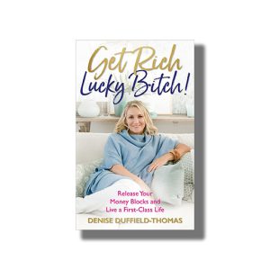 Get Rich Lucky Bitch! | Release Your Money Blocks And Live A First-Class Life | Book Paperback (Denise Duffield-Thomas)