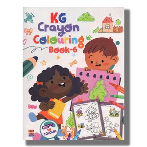 KG Crayon Colouring Book 6 | Book Paperback (Hello Friend)