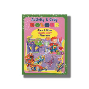 Activity & Copy Colour | Cars & Bikes | Human Body | Dinosaurs | Book Paperback (Shree)