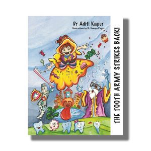 Tooth Army Strikes Back! |  Book Paperback (Aditi Kapur)