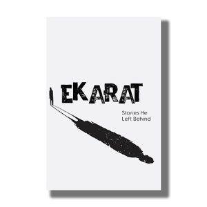 Ekarat| Stories He Left Behind | Book Paperback ( Ajay Khullar)