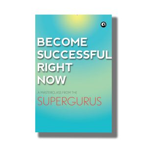Become Successful Right Now | Book Paperback