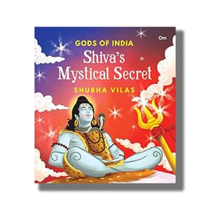 Gods of India Shivas Mystical Secret | Book Paperback (Shubha Vilas)