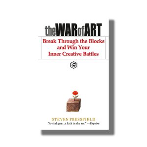 War Of Art | Break Through The Blocks And Win Your Inner Creative Battles | Book Paperback (Steven Pressfield)