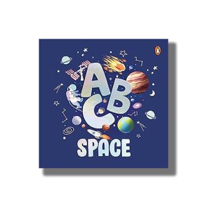 ABC Series Space | A to Z of Space Exploration | Board Book (Penguin)