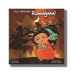 Amma Tell Me About Ramayana | Book Paperback (Bhakti Mathur)
