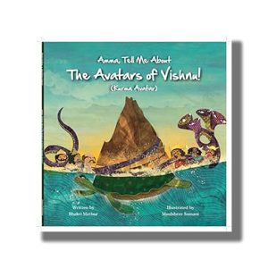 Amma Tell Me About The Avatars of Vishnu! (Kurma Avatar) | Book Paperback (Bhakti Mathur)