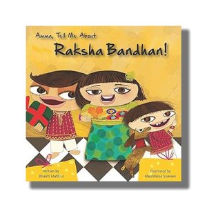 Amma Tell Me About Raksha Bandhan! | Book Paperback (Bhakti Mathur)