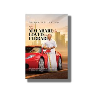 Malabari Who Loved His Ferarari | Book Hardcover (Dileep Heilbronn)