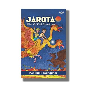 Jarota | War Of Evil Shadows | Book Paperback (Kakoli Singha)