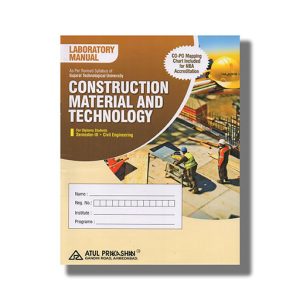 Laboratory Manual Construction Material And Technology Civil Semester 3 New Syllabus 2022 Edition Gtu Diploma Engine Ering English Medium | Book Paperback (Atul)