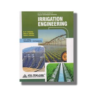 Irrigation Engineering Civil Semester 7 Gtu Degree Engineering 2Th 2022-23 Edition | Book Paperback (Atul) R P Rethaliya