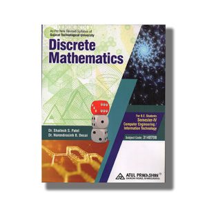 Discrete Mathematics Computer / It Semester 4 Gtu Degree Engineering | Book Paperback (Atul) Shailesh S Patel