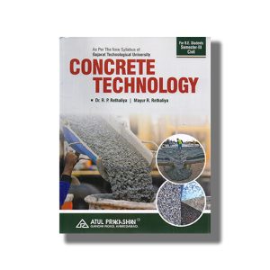 Concrete Technology Civil Semester 3 GTU Degree Engineering | Book Paperback (Atul) R P Rethaliya