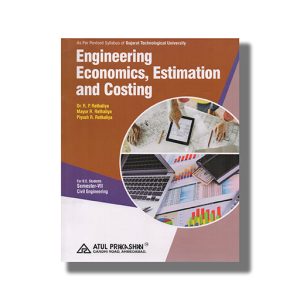 Engineering Economics Estimation And Costing Civil Semester 7 Gtu Degree Engineering 2023-24 Edition | Book Paperback (Atul) R P Rethaliya