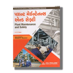 Plant Maintenance And Safety Mechanical Semester 4 Gtu Diploma Engineering | Book Paperback (Atul) S V Gosai