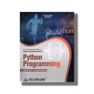 Python Programming It Semester 1 New Syllabus 2025-26 Edition Gtu Diploma Engineering English Medium | Book Paperback (Atul) Hitesh B Patel