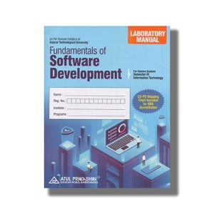 Laboratory Manual Fundamentals Of Software Development It Semester 3 New Syllabus 2022 Edition Gtu Diploma Engineering English Medium | Book Paperback (Atul) Krunal G Patel
