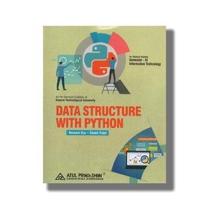Data Structure With Python It Semester 3 New Syllabus 2023-24 Edition Gtu Diploma Engineering English Medium | Book Paperback (Atul) Hemant Oza